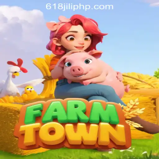 Exploring FarmTown and Its Connection to 618jili Online Casino Philippine